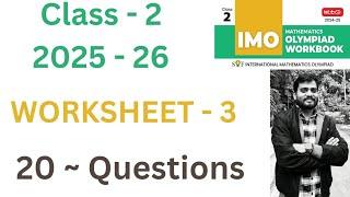 IMO ~ Maths Olympiad | Class - 2 | Worksheet ~ 3 | 20 Questions  | By- Sudhir Sir