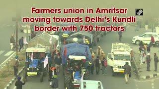 Farmers union in Amritsar moving towards Delhi’s Kundli border with 750 tractors