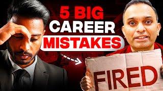 I wish I knew this at 25 - 5 Biggest Career Mistakes MOST Corporate Employees Make | Corporate Life