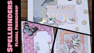 Spellbinders Floral Friendship Collection: 5 Cards With Ephemera & Patterned Papers