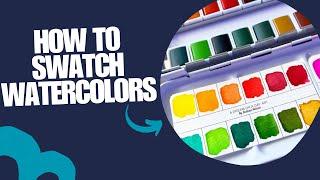 How to swatch watercolor paints #watercolor #swatching paint