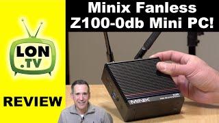 A Great Fanless Mini PC with an Intel N100 CPU: Minix Z100-0db Review