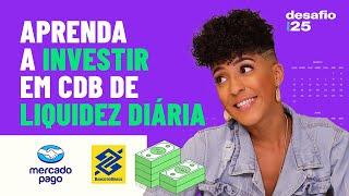 Como investir no CDB de Aplicação Diária do BANCO DO BRASIL e MERCADO PAGO