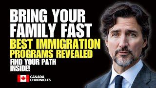 Fastest Way to Bring Your Family to Canada! 2024 Immigration Programs | Latest Immigration Updates