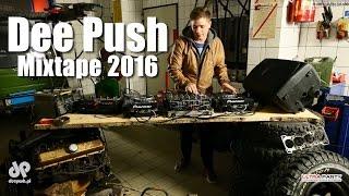 Dee Push Video Mix 2016