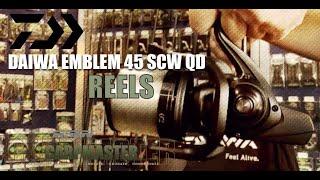 The DAIWA Emblem 45 SCW QD Reels [ASFN][DAIWA][KORDA]