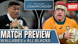 Wallabies v All Blacks Game 1 Preview - Rugby Championship 2024