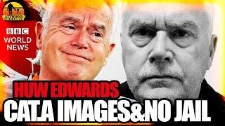 NO JAIL! For Ex-BBC's Huw Edwards with Extreme CP Images - He's In The Club! - AU156