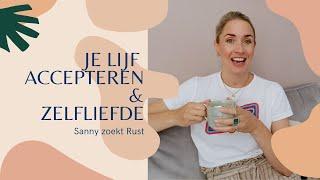 Deze zelfliefde gewoontes veranderden mijn leven | Sanny brengt Rust