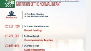 Nutrition of The Normal infant workshop.. To The Target in Pediatrics Conference June 2024