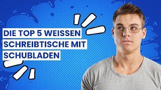 【SCHREIBTISCH WEISS MIT SCHUBLADEN】Die Top 5 weißen Schreibtische mit Schubladen