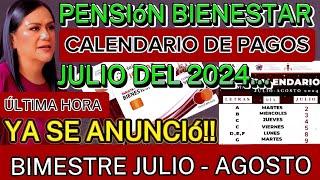 ¿Cuándo depositan la PENSIÓN BIENESTAR? Calendario de PAGOS BIMESTRE JULIO - AGOSTO 2024