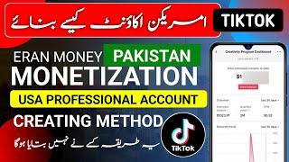 How to Set Up and Monetize Your TikTok Account in Pakistan | Creating a USA TikTok Account 2024