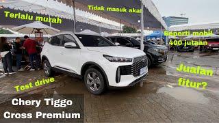 Test Drive Chery Tiggo Cross Premium Indonesia | Worth It Kah SUV Perusak Pasar? | Review IIMS 2025