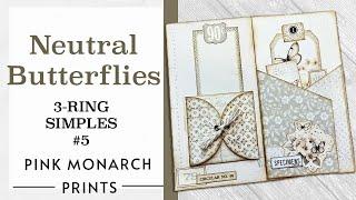 "Neutral Butterflies" 3-Ring Super Simple 5: Make a 3-Ring Junk Journal with Pink Monarch Prints!