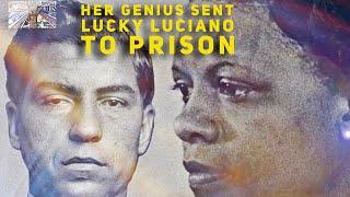 EUNICE CARTER : HOW THIS BLACK WOMAN TOOK DOWN NOTORIOUS MOB BOSS LUCKY LUCIANO