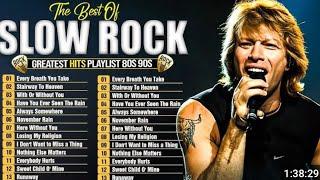 Slow Rock, Bon Jovi, Scorpions, Aerosmith, The Eagles, Led Zeppelin, Greatest Hits Slow rock Ballad