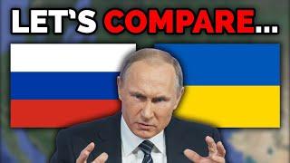 Let's Compare Russia to Ukraine...  