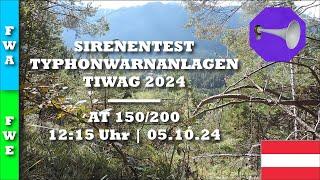 Sirenentest Brunau 2024 | AT 150/200 | Flutwellenalarm (Typhonwarnanlagen - TIWAG)