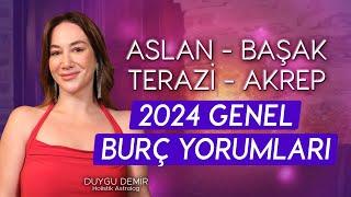 Aslan - Başak - Terazi - Akrep | 2024 Genel Burç Yorumları | Astroloji Gurusu