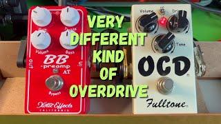 Xotic BB preamp AT VS Fulltone OCD