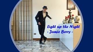 Full dance clip on "Light up the Night" - Jamie Berry #neoswing