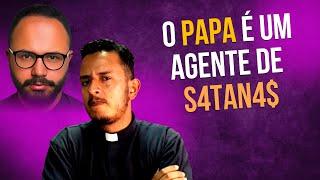 DISSE QUE O PAPA É AGENTE DE S4TAN4S