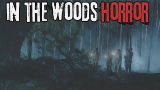 16 In The Woods Horror Stories