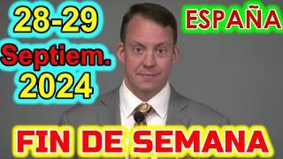 Reunion Fin de Semana | 28-29 Septiembre 2024 | ESPAÑA