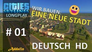 CITIES: SKYLINES  LONGPLAY [01/35] ⭐ TIPPS & TRICKS ⭐ DEUTSCH / GERMAN ⭐ HD ⭐