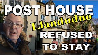 THE POST HOUSE HOTEL Llandudno I WALKED OUT