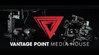 Vantage Point Media House 2014 Demo Reel