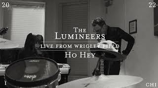 The Lumineers - Ho Hey (Live from Wrigley Field)