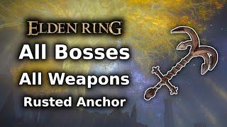 Elden Ring Rusted Anchor Playthrough || All Bosses All Weapons Challenge - Part 1