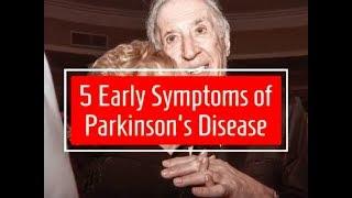 5 Early signs of Parkinson's Disease