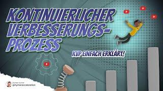 Kontinuierlicher Verbesserungsprozess | KVP einfach erklärt - so funktioniert's!