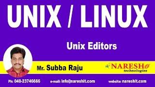 Unix Editors | UNIX Tutorial | Mr. Subba Raju