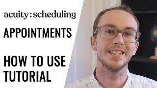 How To Use Acuity Scheduling (Tutorial) - Online Appointment Scheduling Software