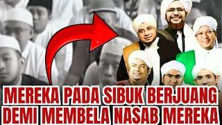 Para Habaib Berjuang Mati matian Demi Mempertahankan Nasab Mereka - Polemik Nasab Habaib Terbaru