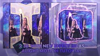 2 3D IDEAS WITH NEW EFFECT | ALIGHT MOTION TUTORIAL