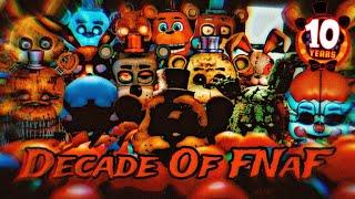 A DECADE OF FREDDY’S - 100+ SONG MEGA MASHUP (2014-2024) | Celebrating 10 Years Of FNAF