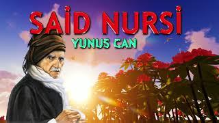 Said Nursi İlahisi | Yunus Can | Nette İlahi