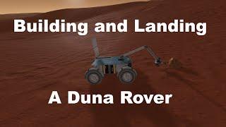 Building and Landing a Duna Rover