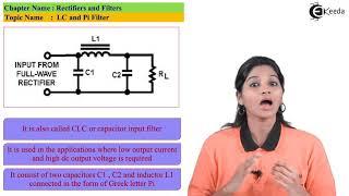 LC and Pi Filter - Rectifier and Filters - Basic Electronics