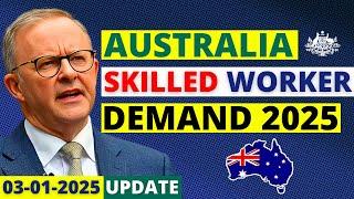 Australia’s Demand for Skilled Workers in 2025 | Australia Visa Update