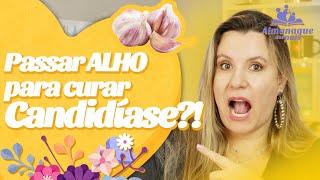 Analisando RECEITAS CASEIRAS para CURAR CANDIDÍASE | Quais as PROIBIDAS?