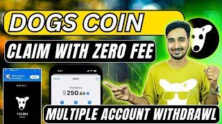 Dogs airdrop CLAIM With Zero Gas Fees  | Dogs Airdrop CLAIM Multiple Accounts | Dogs Airdrop