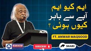 Karachi's Downfall  | Ft. Anwar Maqsood | #karachi