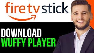 HOW TO DOWNLOAD WUFFY PLAYER ON FIRESTICK 2024!(FULL GUIDE)