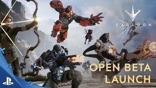 Paragon - Open Beta Launch Trailer | PS4